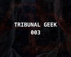 Tribunal Geek 03- A Segunda Temporada de Demolidor