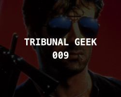Tribunal Geek 09: Filmes de 1986!
