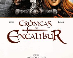 Crônicas de Excalibur Vol.1 – Uma história imortal!