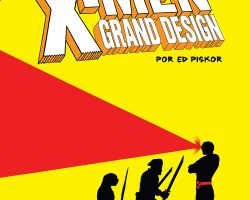 X-Men: Grand Design Vol.1 – Simplificando a cronologia mutante!