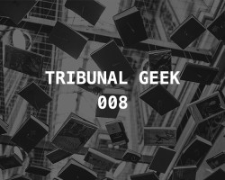 Tribunal Geek 08: Nossos escritores favoritos